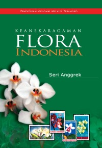 Keanekaragaman Flora Indonesia : Sei Anggrek