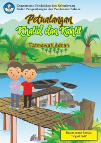 Petualangan  Khalid dan Kahlil