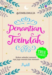 Penantian terindah