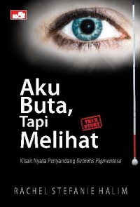 Aku Buta Tapi Melihat