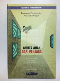 Cerita Anak dari Penjara : Pengalaman Pendampingan Anak Dalam Penjara