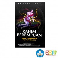 ANTOLOGI PUISI : RAHIM PEREMPUAN