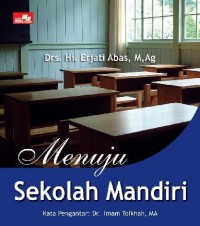 Menuju Sekolah mandiri