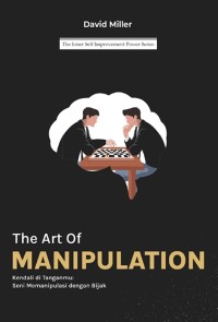 The Art Of Manipulation