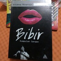 Bibir : Kumpulan Cerpen