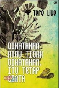 Dikatakan Atau Tidak Dikatakan,Itu tetap Cinta