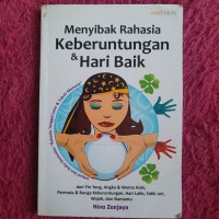 Menyibak rahasia keberuntungan & hari baik