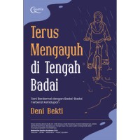 Terus mengayuh di tengah badai