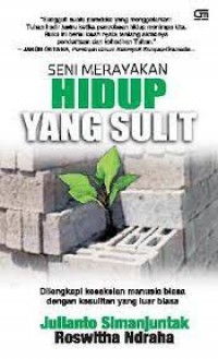 Seni merayakan hidup yang sulit