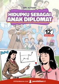 Hidupku sebagai anak diplomat