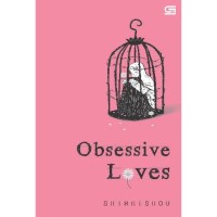 Obsessive loves