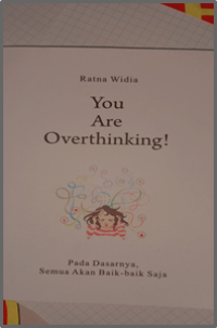 You Are Overthinking