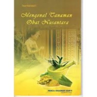Mengenal tanaman obat Nusantara