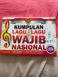 Kumpulan Lagu-Lagu Wajib Nasional