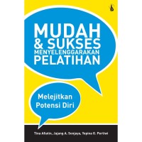 Mudah & sukses menyelenggarakan pelatihan