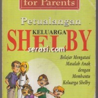 Petualangan keluarga Shelby : Belajar mengatasi masalah anak dengan membantu keluarga shelby