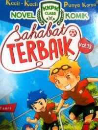 Kecil -kecil punya karya : Sahabat terbaik vol 13
