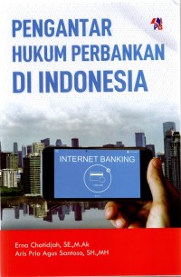 Pengantar hukum perbankan di Indonesia