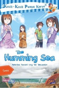 The Humming Sea : Peristiwa  Tsunami yang Tak Terlupakan