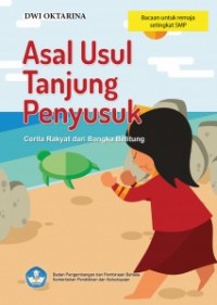 Asal Usul Tanjung Penyusuk : Cerita Rakyat dari Bangka Belitung