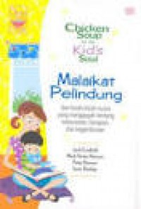 Chicken Soup For The Kid's Soul : Malaikat Pelindung